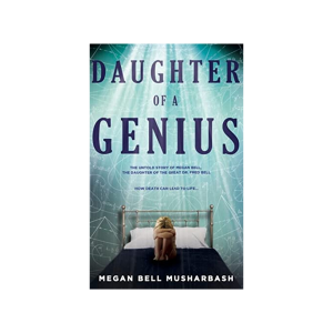 Daughter Of A Genius: How Death Can Lead To Life